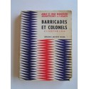 Merry et Serge Bromberger - Barricades et colonels. 24 janvier 1960