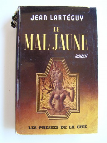 Jean Lartéguy - Le mal jaune