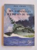 Paul Chack - Des dardanelles aux brumes du nord