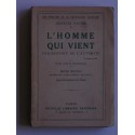 Georges Valois - L'homme qui vient. Philosophie de l'autorité