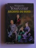 Marguerite Yourcenar - Archives du nord. Le labyrinthe du monde. Tome 2 - Archives du nord. Le labyrinthe du monde. Tome 2