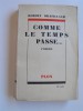 Robert Brasillach - Comme le temps passe