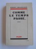 Robert Brasillach - Comme le temps passe