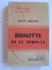 Berthe Bernage - Brigitte en ce temps-là