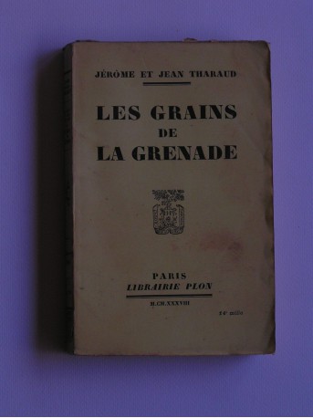 Jérôme et Jean Tharaud - Les grains de Grenade