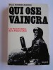 Paul Bonnecarrère - Qui ose vaincra. Les parachutistes de la France Libre
