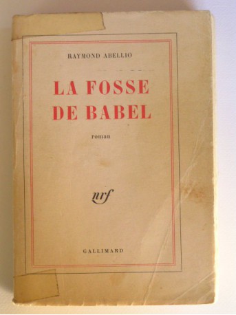 Raymond Abellio - LA FOSSE DE BABEL.