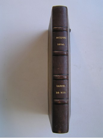 Jacques Deval - Sabres de bois