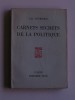 J.-R. Tournoux - Carnets secrets de la politique - Carnets secrets de la politique