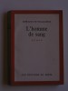 José-Luis de Vilallonga - L'homme de sang - L'homme de sang