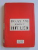 Anonyme - Douze ans auprès d'Hitler