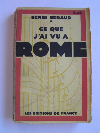 Henri Béraud - Ce que j'ai vu à Rome