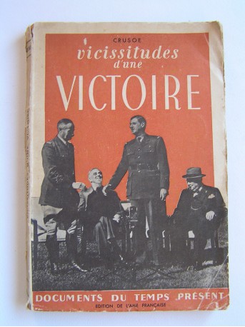 Crusoé - Vicissitudes d'une victoire