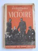 Crusoé - Vicissitudes d'une victoire