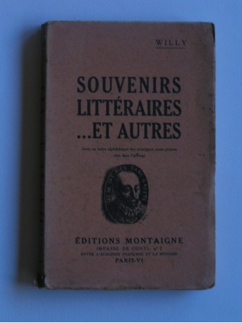 Willy - Souvenirs littéraires... et autres