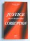 Bernard Mery - Justice, Franc-Maçonnerie, corruption