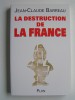 La destruction de la France