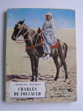 Charles Pichon - Charles de Foucauld