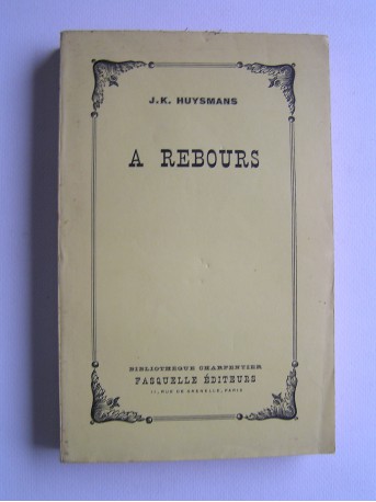 J.K. Huysmans - A rebours