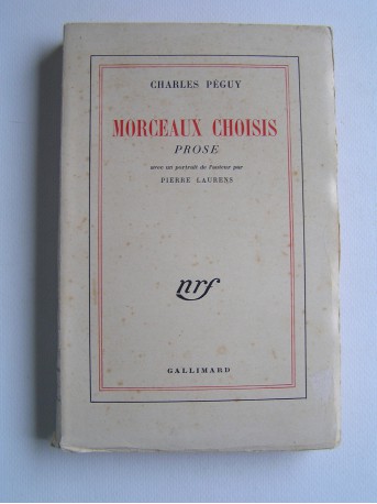 Charles Péguy - Morceaux choisis. Prose