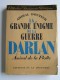 Amiral Docteur - La grande énigme de la guerre Darlan, Amiral de la flotte
