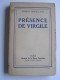 Robert Brasillach - Présence de Virgile