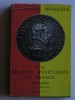 Frank C. Spooner - L'economie mondiale et les frappes monétaires en France. 1493 - 1680 - L'economie mondiale et les frappes monétaires en France. 1493 - 1680