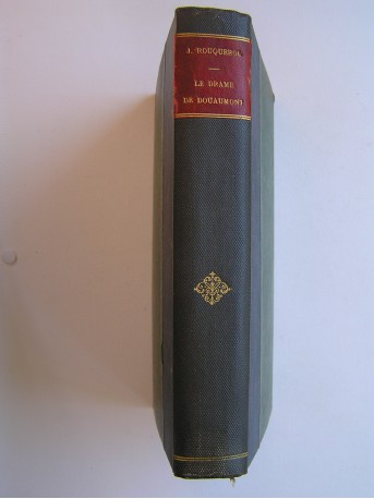 Général J. Rouquerol & Werner Beumelburg - Le drame de Douaumont et Douaumont 