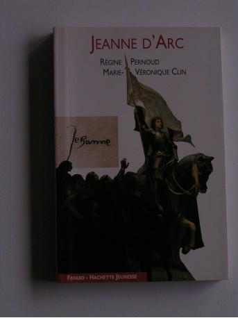 Régine Pernoud - Jeanne d'Arc