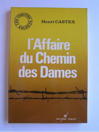 Henri Castex - L'affaire du Chemin des Dames