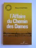 Henri Castex - Les Comités secrets. L'affaire du Chemin des Dames