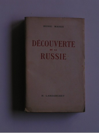 Henri Massis - Découverte de la Russie