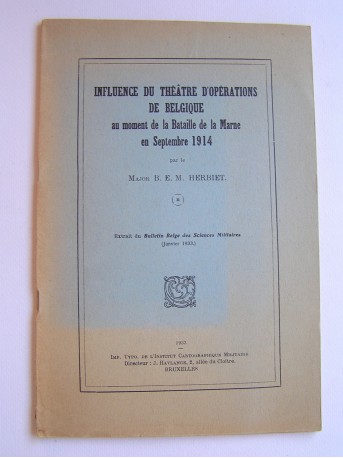 Major B.E.M. Herbiet - Influence du Théâtre d'opérations de Belgique au moment de la bataille de la Marne en septembre 1914