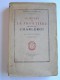 Fernand Engérand - Le secret de la frontière. 1815 - 1871 - 1914. Charleroi