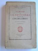 Fernand Engérand - Le secret de la frontière. 1815 - 1871 - 1914. Charleroi