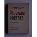 Pierre Debray - Dossier des nouveaux prêtres