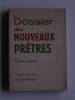 Pierre Debray - Dossier des nouveaux prêtres - Dossier des nouveaux prêtres