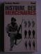 Anthony Mockler - Histoire des mercenaires