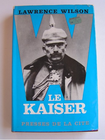 Lawrence Wilson - Le Kaiser