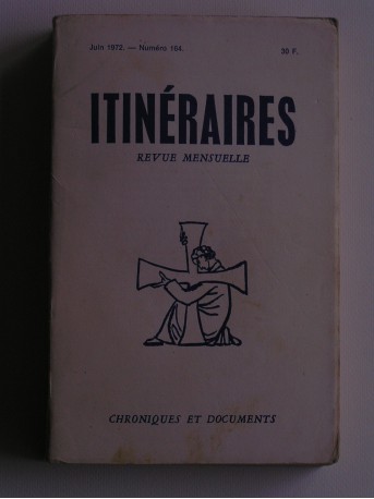 Collectif - Itinéraires n°164. Chroniques et documents