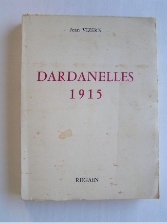 Jean Vizern - Dardanelles 1915