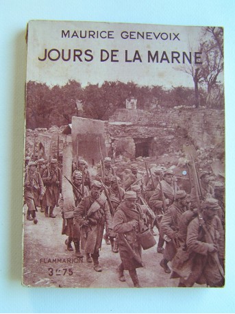 Maurice Genevoix - Jours de la Marne