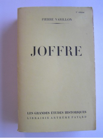 Pierre Varillon - Joffre