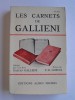 Gaëtan Galliéni - Les carnets de Gallieni