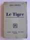 Jean Martet - Le tigre