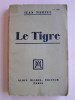 Jean Martet - Le tigre