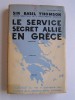 Sir Basil Thomson - Le Service secret allié en Grèce - Le Service secret allié en Grèce