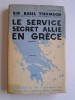 Sir Basil Thomson - Le Service secret allié en Grèce