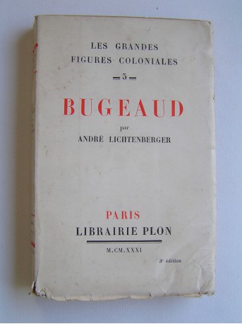 André Lichtenberger - Bugeaud