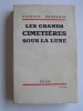 Georges Bernanos - Les grands cimetières sous la lune